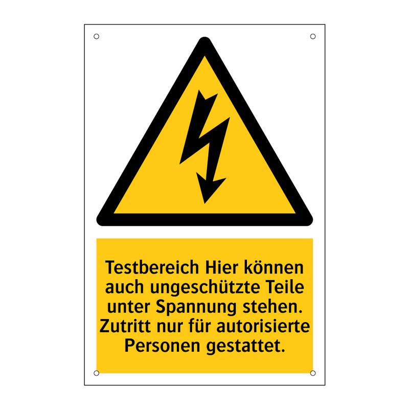 Testbereich Hier können auch ungeschützte Teile unter Spannung stehen. Zutritt nur für autorisierte Personen gestattet.