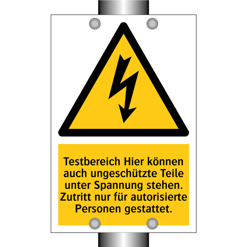 Testbereich Hier können auch ungeschützte Teile unter Spannung stehen. Zutritt nur für autorisierte Personen gestattet.