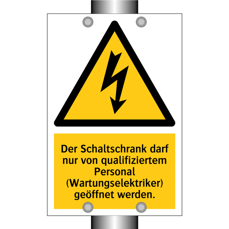 Der Schaltschrank darf nur von qualifiziertem Personal (Wartungselektriker) geöffnet werden.