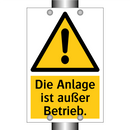 Die Anlage ist außer Betrieb.