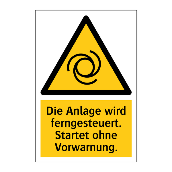 Die Anlage wird ferngesteuert. Startet ohne Vorwarnung.