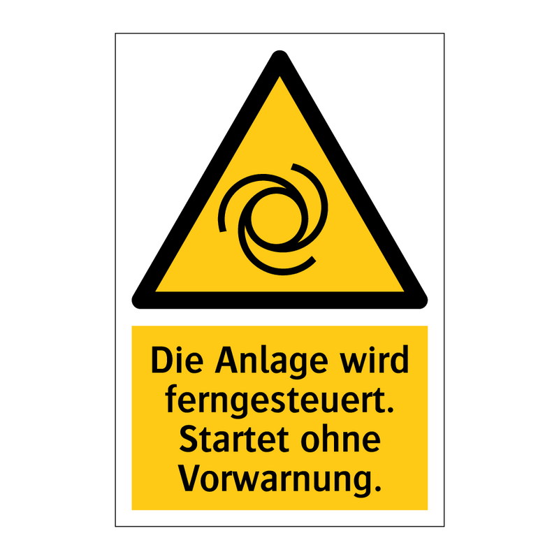 Die Anlage wird ferngesteuert. Startet ohne Vorwarnung.