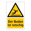 Der Boden ist rutschig