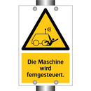 Die Maschine wird ferngesteuert.