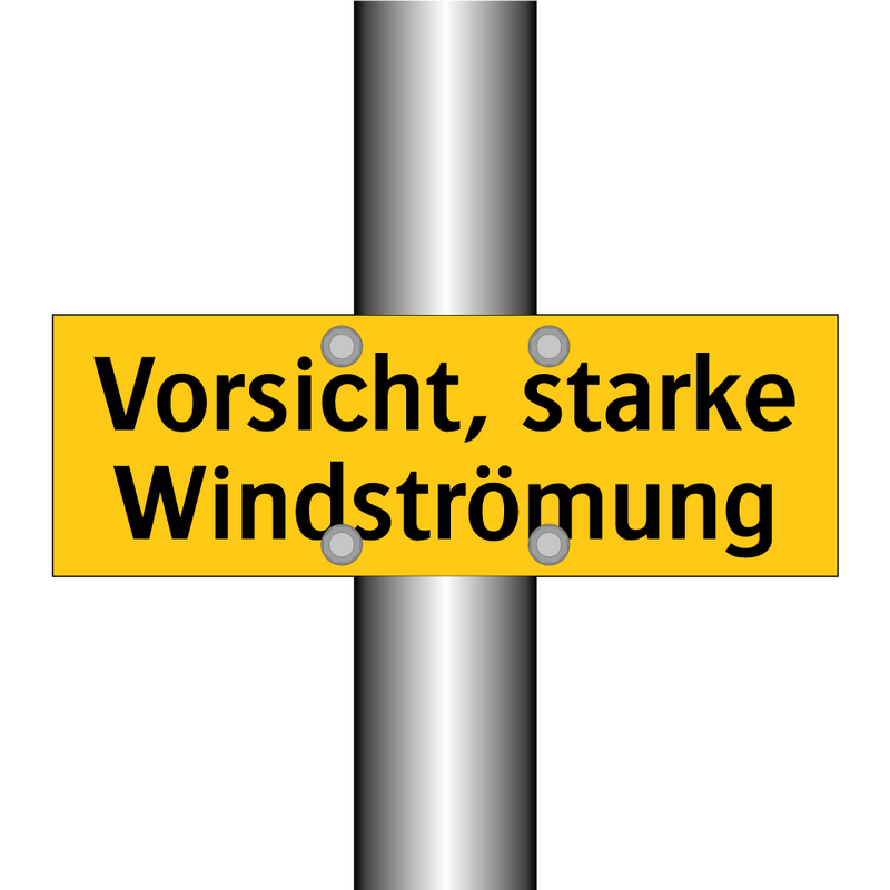 Vorsicht, starke Windströmung
