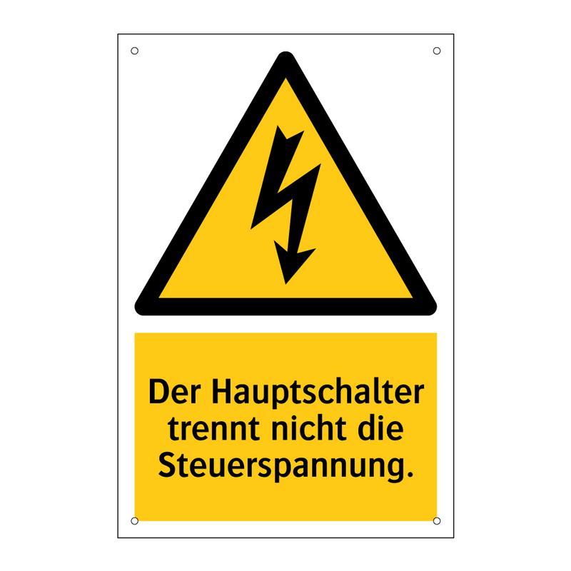 Der Hauptschalter trennt nicht die Steuerspannung.