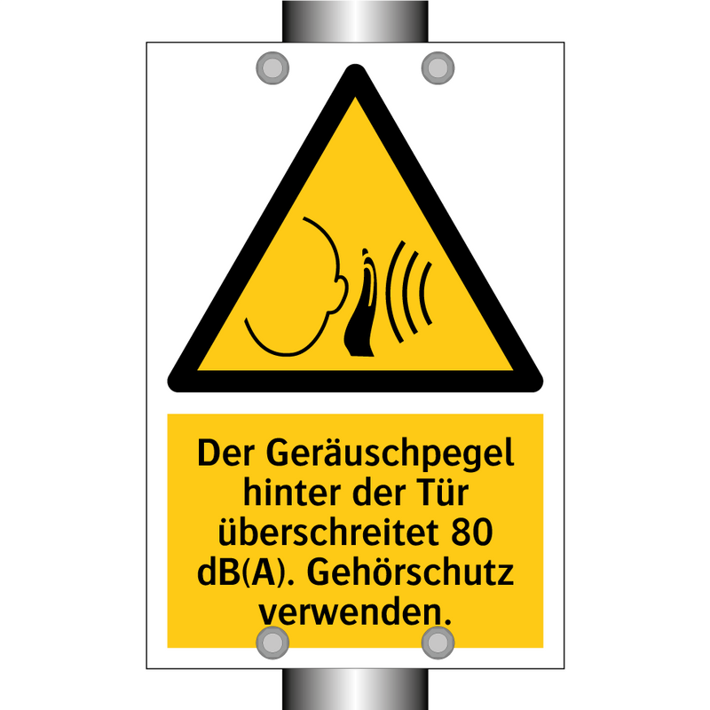 Der Geräuschpegel hinter der Tür überschreitet 80 dB(A). Gehörschutz verwenden.