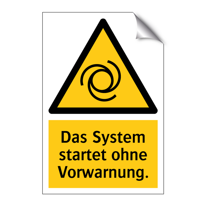 Das System startet ohne Vorwarnung.