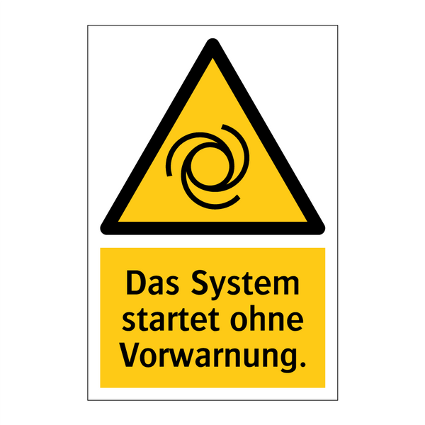 Das System startet ohne Vorwarnung.