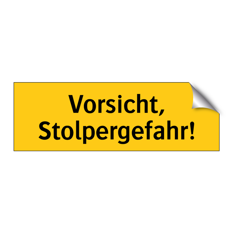 Vorsicht, Stolpergefahr!