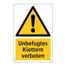 Unbefugtes Klettern verboten