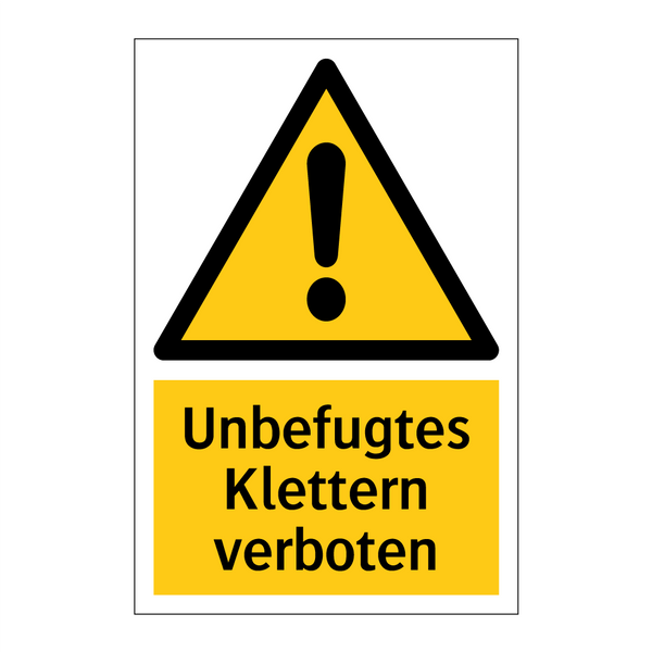 Unbefugtes Klettern verboten