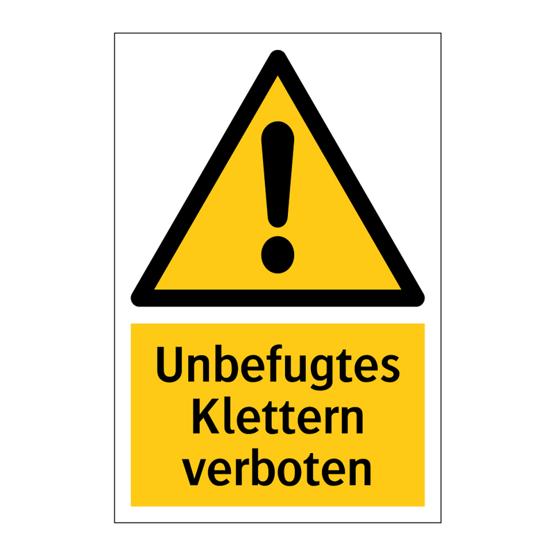 Unbefugtes Klettern verboten