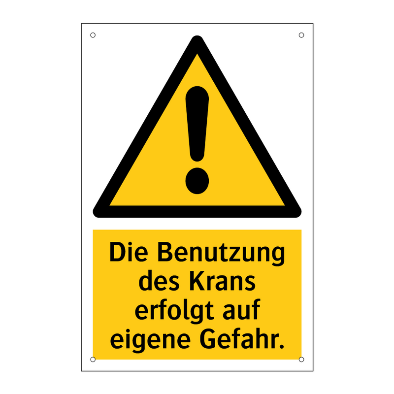 Die Benutzung des Krans erfolgt auf eigene Gefahr.