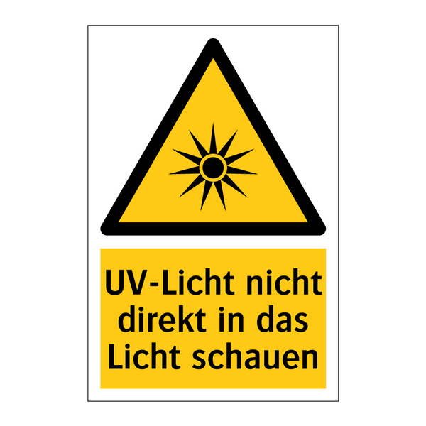 UV-Licht nicht direkt in das Licht schauen