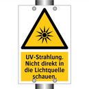 UV-Strahlung. Nicht direkt in die Lichtquelle schauen.