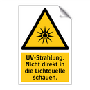 UV-Strahlung. Nicht direkt in die Lichtquelle schauen.