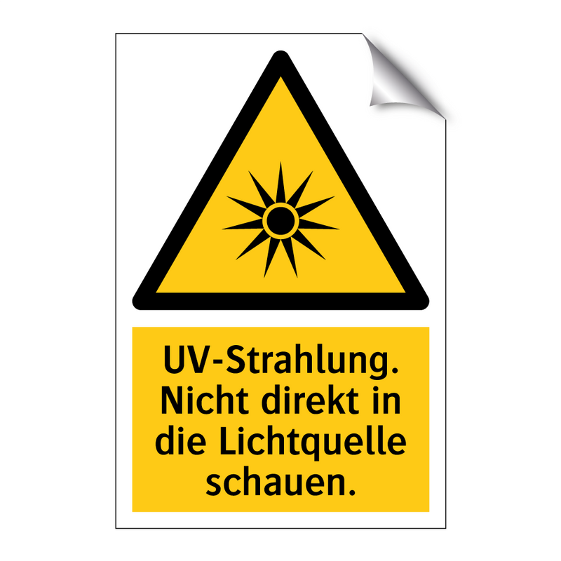 UV-Strahlung. Nicht direkt in die Lichtquelle schauen.