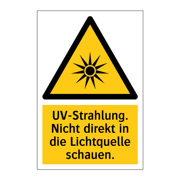 UV-Strahlung. Nicht direkt in die Lichtquelle schauen.