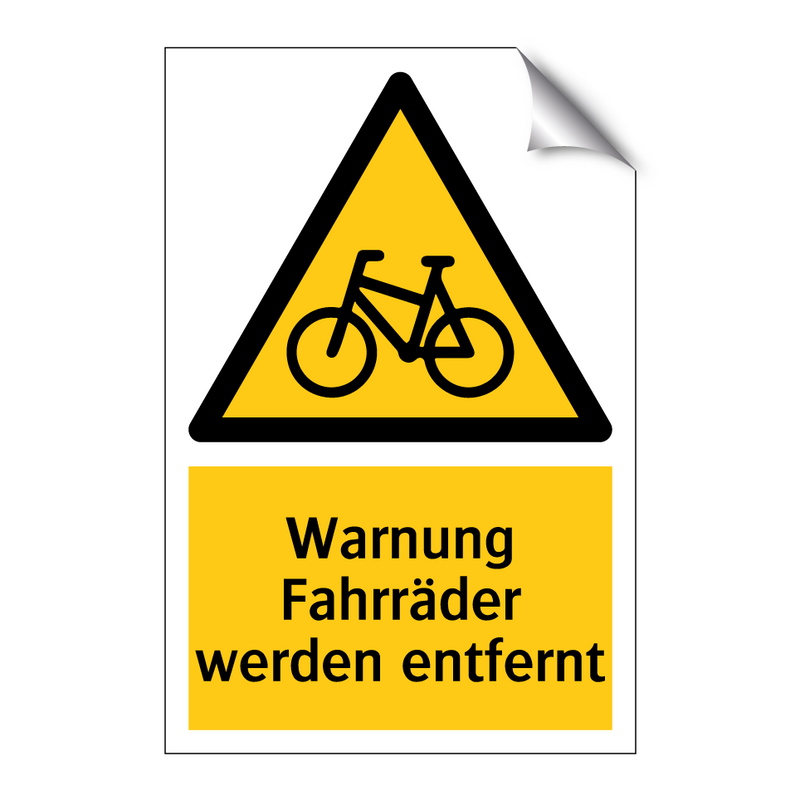 Warnung Fahrräder werden entfernt