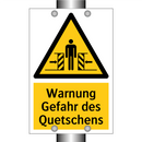 Warnung Gefahr des Quetschens