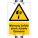 Warnung Gefahr durch scharfe Elemente