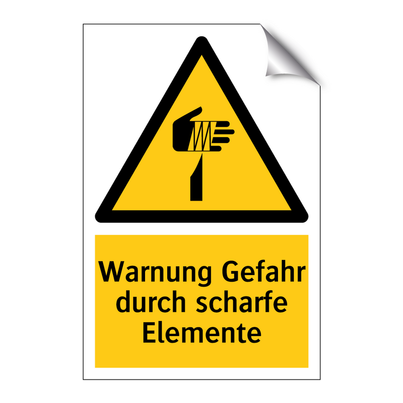 Warnung Gefahr durch scharfe Elemente