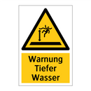 Warnung Tiefer Wasser