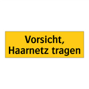 Vorsicht, Haarnetz tragen