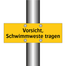 Vorsicht, Schwimmweste tragen