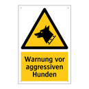 Warnung vor aggressiven Hunden