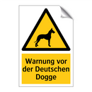 Warnung vor der Deutschen Dogge