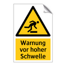 Warnung vor hoher Schwelle