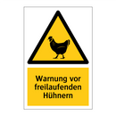 Warnung vor freilaufenden Hühnern