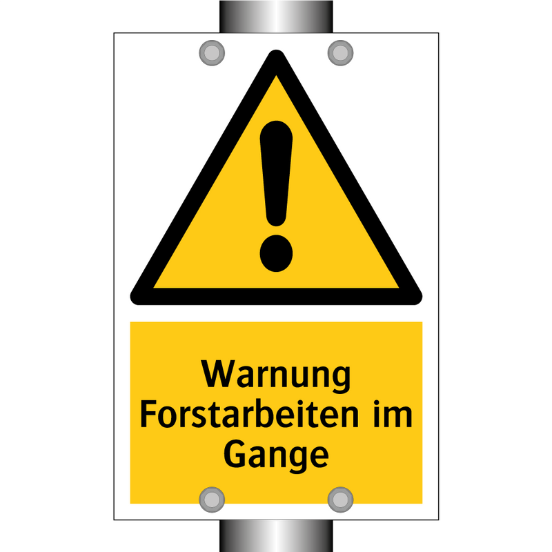 Warnung Forstarbeiten im Gange