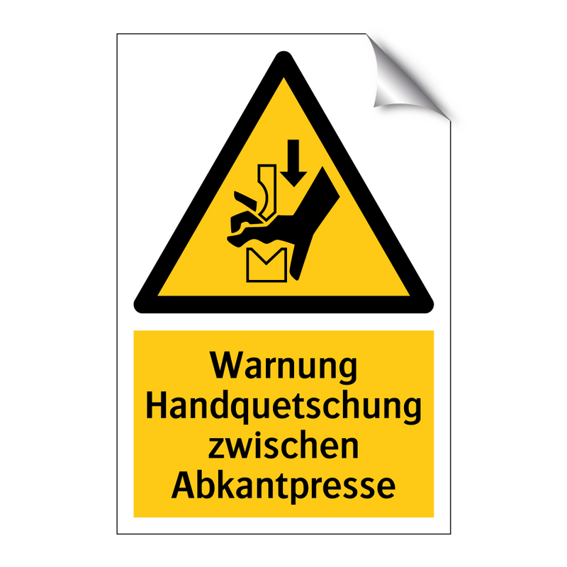 Warnung Handquetschung zwischen Abkantpresse