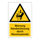 Warnung Handverletzung durch Riemenantrieb