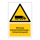 Warnung Schwerlastfahrzeuge - Schwertransporte