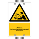 Warnung Hochgeschwindigkeitsauswurf Werkstück