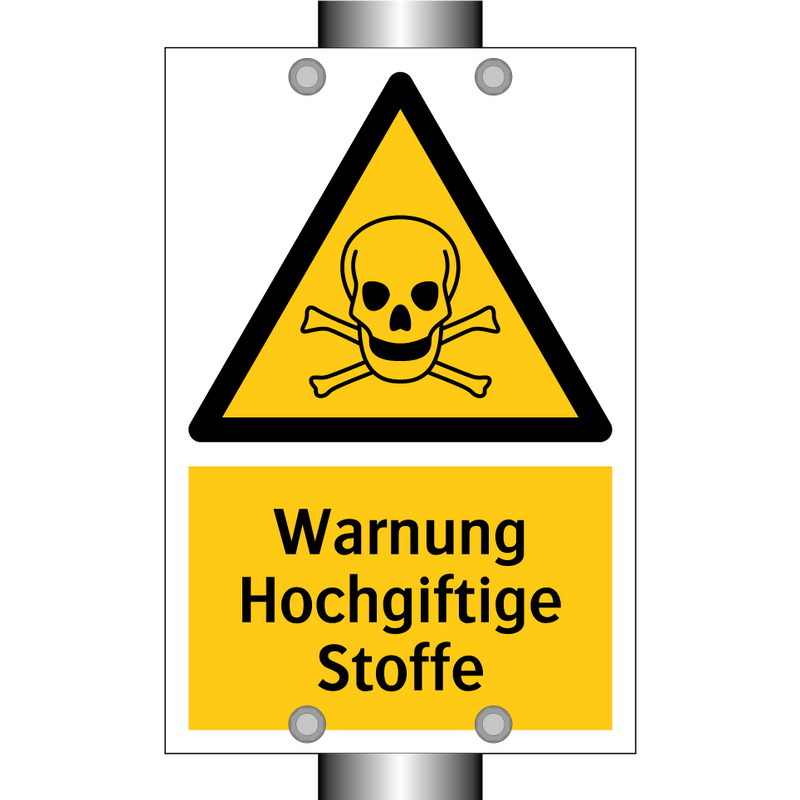 Warnung Hochgiftige Stoffe