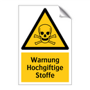Warnung Hochgiftige Stoffe