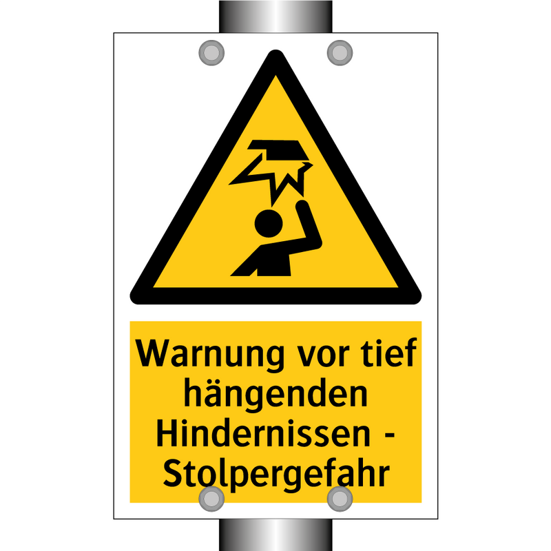 Warnung vor tief hängenden Hindernissen - Stolpergefahr