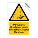 Warnung vor Überfahren durch eine ferngesteuerte Maschine