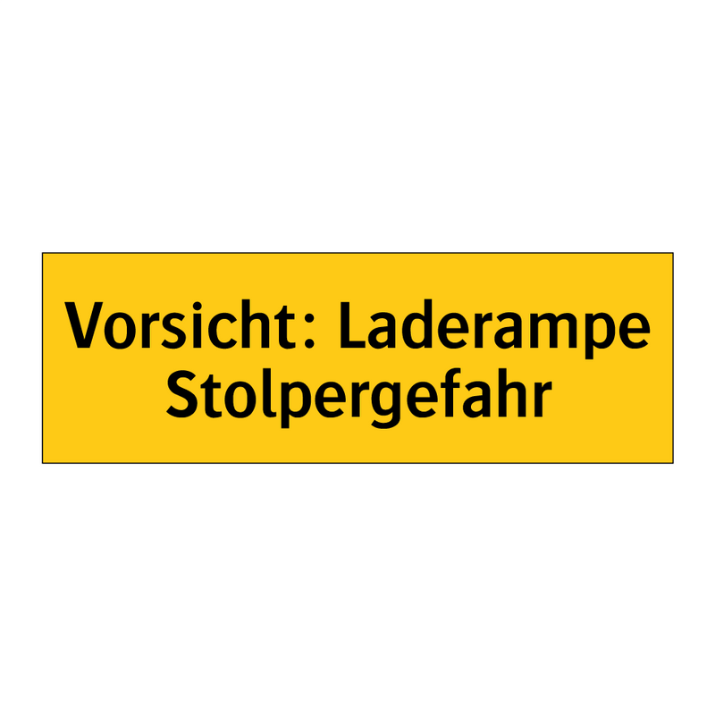 Vorsicht: Laderampe Stolpergefahr
