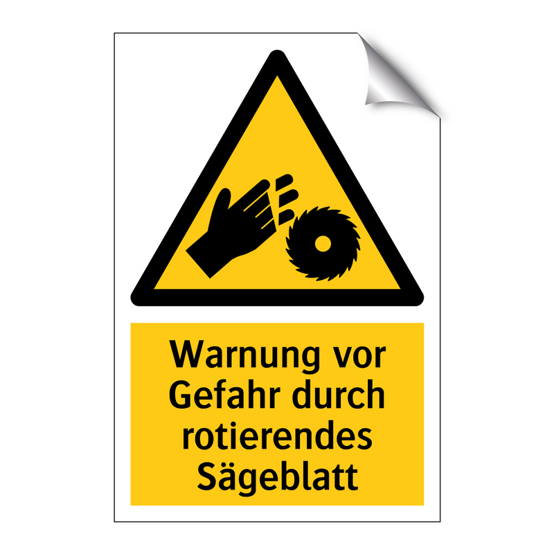 Warnung vor Gefahr durch rotierendes Sägeblatt