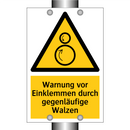 Warnung vor Einklemmen durch gegenläufige Walzen