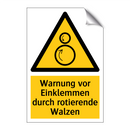 Warnung vor Einklemmen durch rotierende Walzen