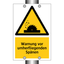 Warnung vor umherfliegenden Spänen