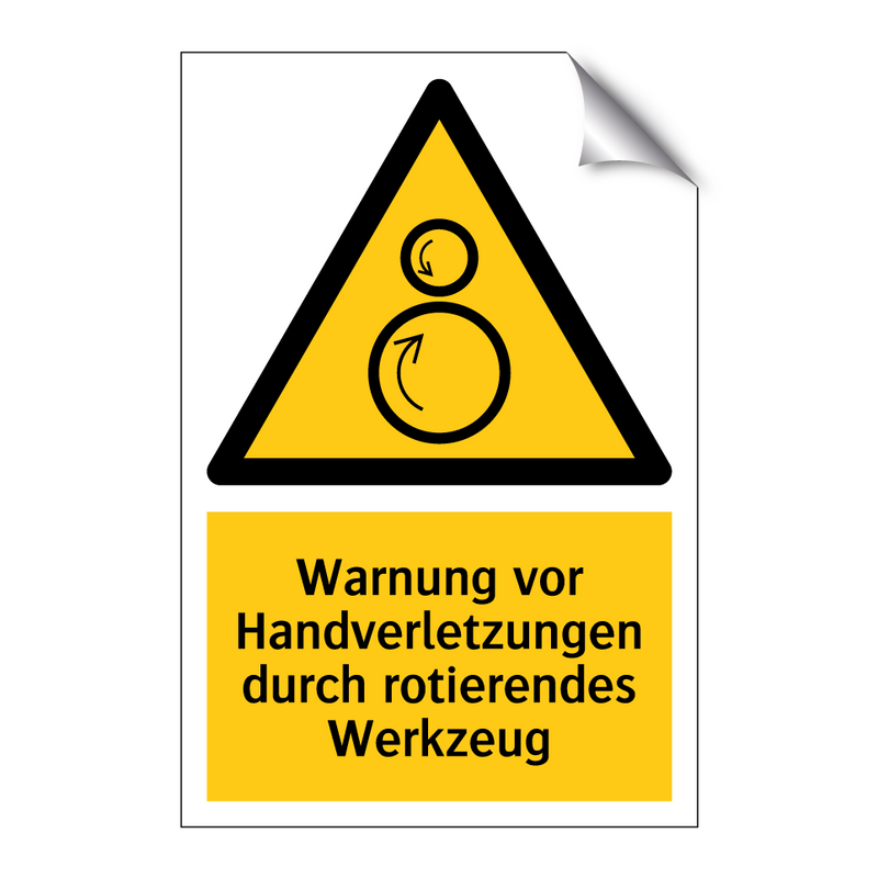 Warnung vor Handverletzungen durch rotierendes Werkzeug