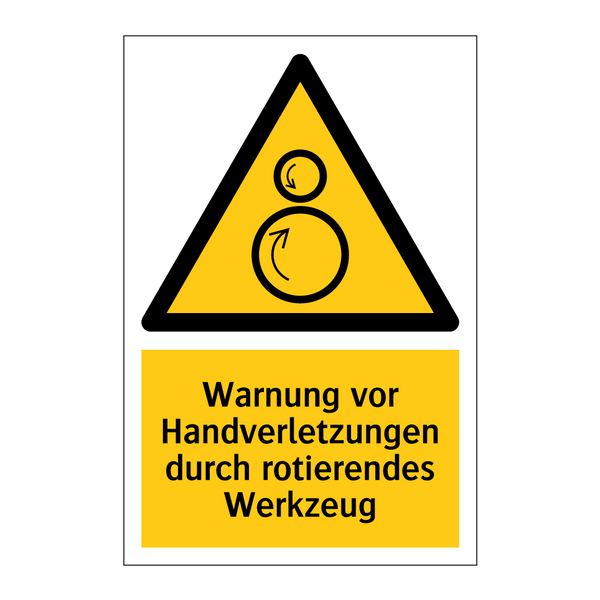 Warnung vor Handverletzungen durch rotierendes Werkzeug